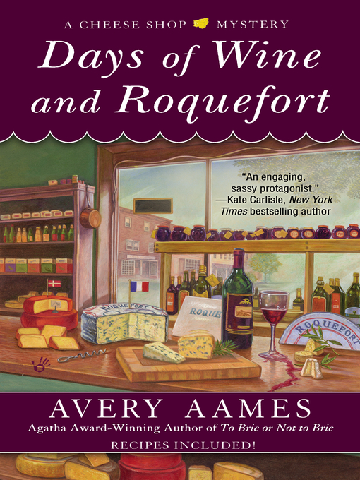 Title details for Days of Wine and Roquefort by Avery Aames - Available